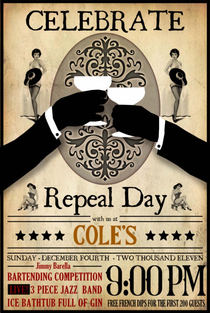 Cole's Repeal Day 2011 Flyer