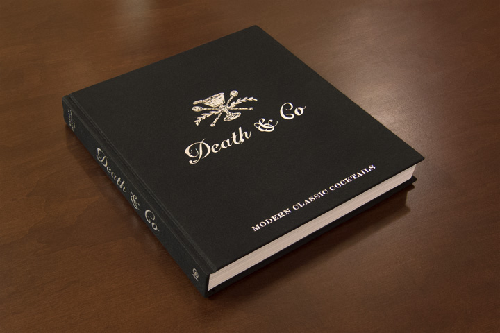 "Death & Co: Modern Classic Cocktails"